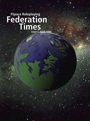 cover image of FSpace Roleplaying Federation Times issue 1, April 1994